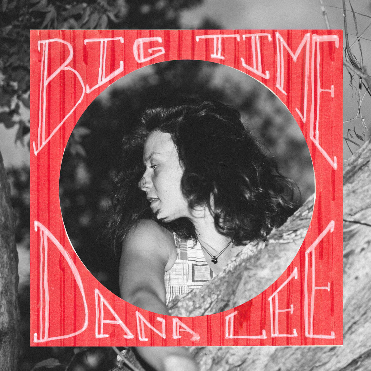 Dana Lee – Big Time